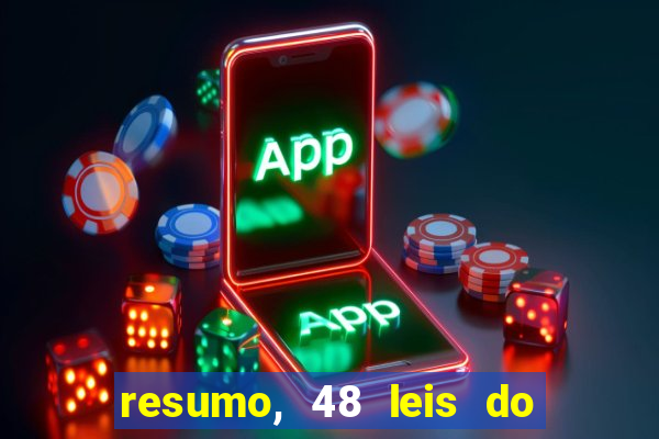 resumo, 48 leis do poder pdf